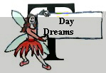 Day
Dreams